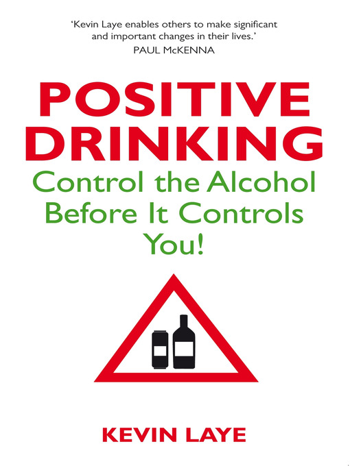 Title details for Positive Drinking by Kevin Laye - Available